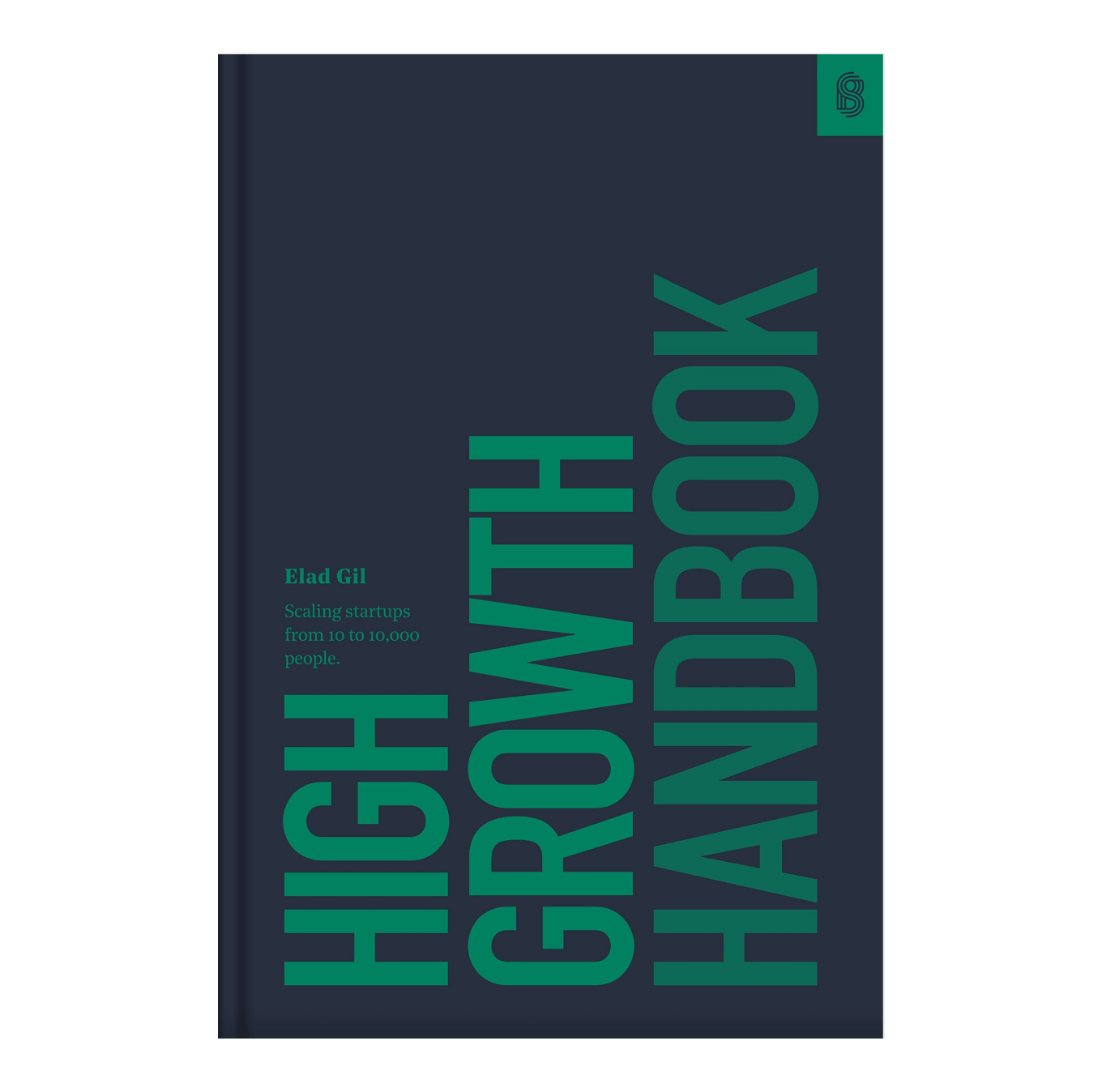 Книга «High Growth Handbook», Элад Гил